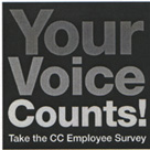 Your Voice Counts! Take the CC Employee Survey
