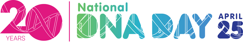 20 Years, National DNA Day, April 25